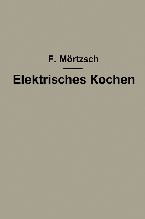 Elektrisches Kochen - Fr. M&ouml;rtzsch