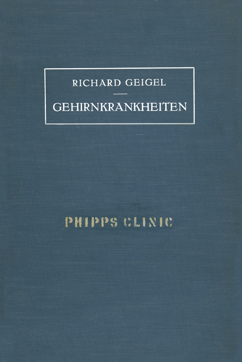 Gehirnkrankheiten - NA Geigel