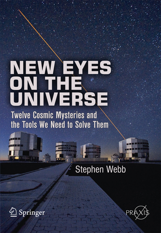 New Eyes on the Universe