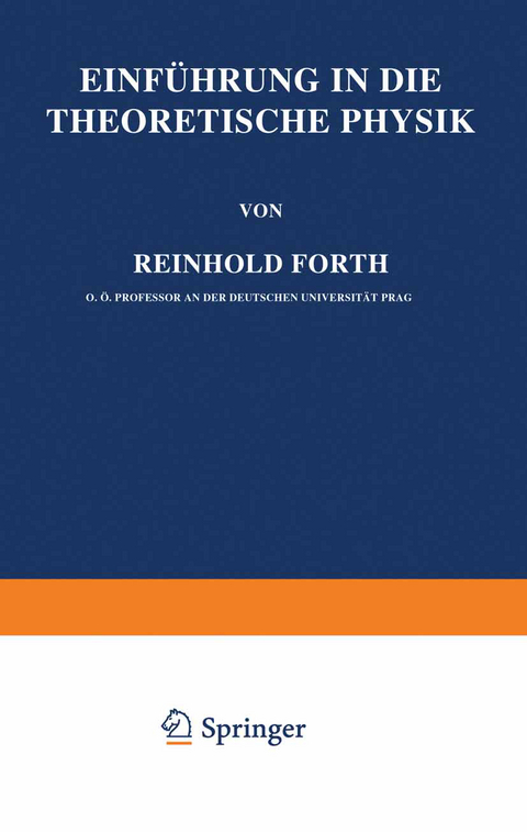Einf&uuml;hrung in die Theoretische Physik - Reinhold F&uuml;rth