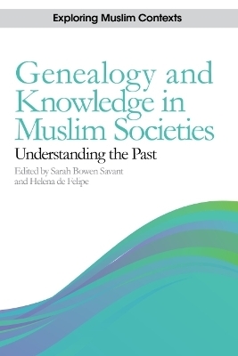 Genealogy and Knowledge in Muslim Societies