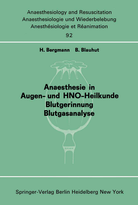 Anaesthesie in Augen- und HNO-Heilkunde Blutgerinnung Blutgasanalyse - 