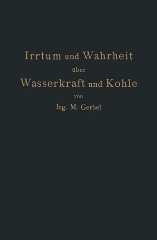 Irrtum und Wahrheit über Wasserkraft und Kohle