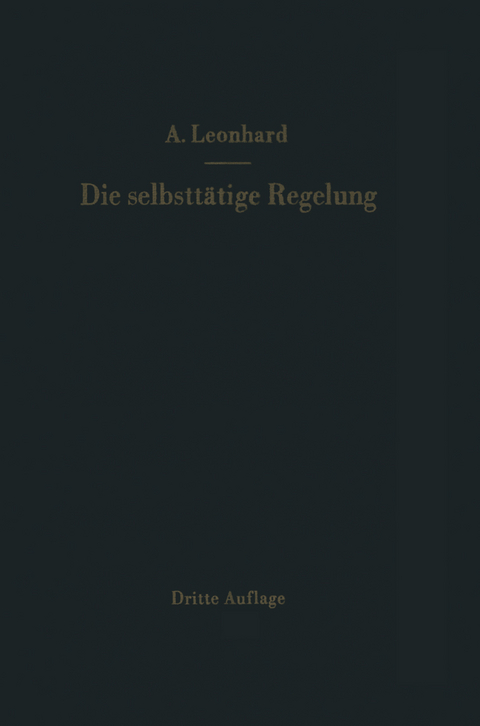Die selbstt&auml;tige Regelung - Adolf Leonhard