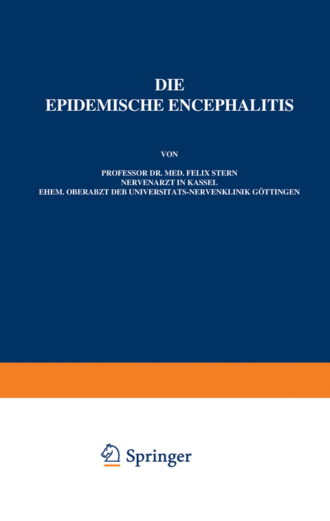 Die Epidemische Encephalitis - Felix Stern