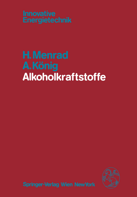 Alkoholkraftstoffe - H. Menrad, A. K&ouml;nig