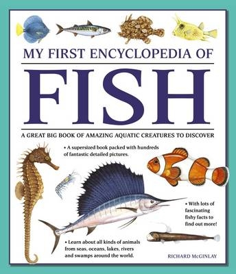 My First Encyclopedia of Fish (giant Size) -  Mcginlay Richard