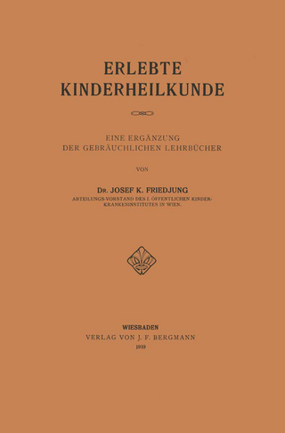 Erlebte Kinderheilkunde