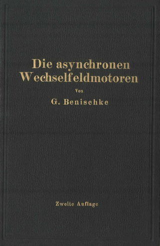 Die asynchronen Wechselfeldmotoren