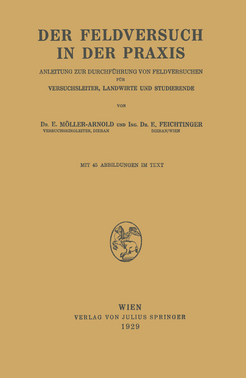Der Feldversuch in der Praxis - E. M&ouml;ller-Arnold, E. Feichtinger