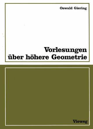 Vorlesungen über höhere Geometrie