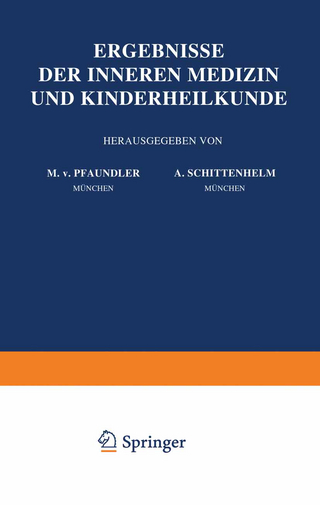 Ergebnisse der Inneren Medizin und Kinderheilkunde