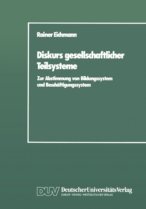 Diskurs gesellschaftlicher Teilsysteme - Rainer Eichmann
