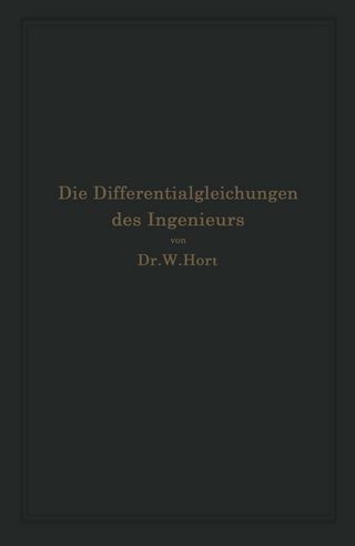 Die Differentialgleichungen des Ingenieurs