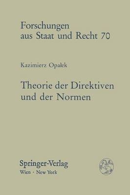 Theorie der Direktiven und der Normen - K. Opalek