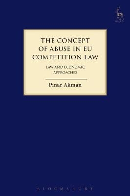 The Concept of Abuse in EU Competition Law