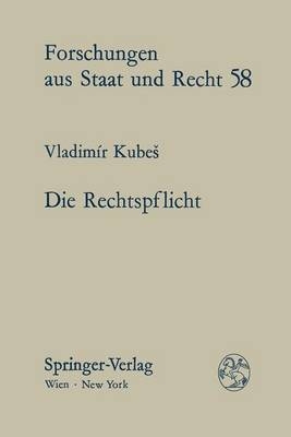 Die Rechtspflicht - Vladimir Kube&scaron;