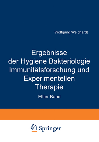 Ergebnisse der Hygiene Bakteriologie Immunitätsforschung und Experimentellen Therapie