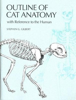 Outline of Cat Anatomy with Reference to the Human