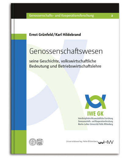Genossenschaftswesen - Ernst Gr&uuml;nfeld, Karl Hildebrand