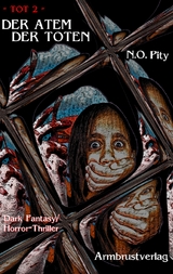 Der Atem der Toten - N.O. Pity