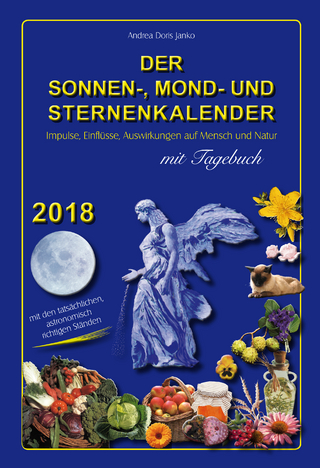 Der Sonnen-, Mond- und Sternenkalender 2018