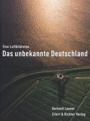 Das unbekannte Deutschland - 