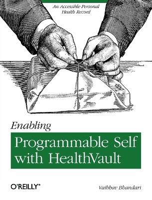 Enabling Quantified Self with HealthVault - Vaibhav Bhandari