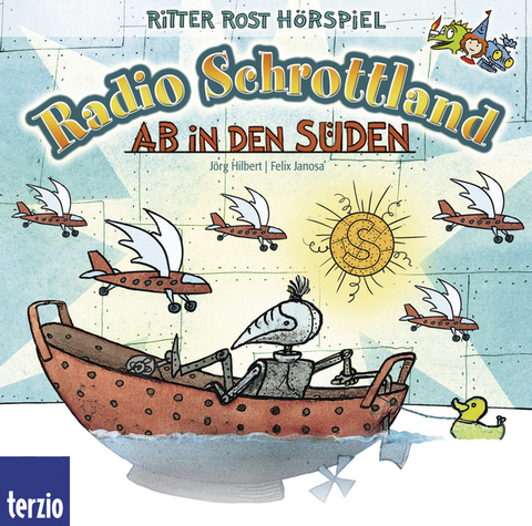 Radio Schrottland: Ab in den S&uuml;den - J&ouml;rg Hilbert, Felix Janosa