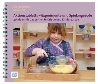 Aktionstabletts - Experimente und Spielangebote - Michael Fink, Antje Bostelmann