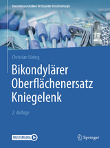 Bikondyl&auml;rer Oberfl&auml;chenersatz Kniegelenk - Christian L&uuml;ring