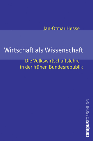 Wirtschaft als Wissenschaft
