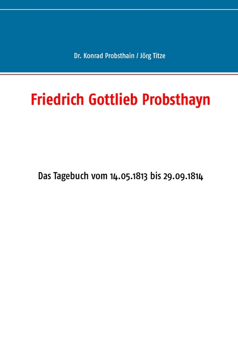 Friedrich Gottlieb Probsthayn - 