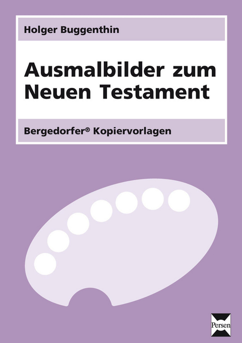 Ausmalbilder zum Neuen Testament - Holger Buggenthin