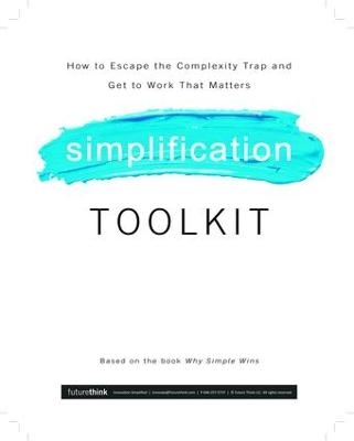 Why Simple Wins Toolkit - Lisa Bodell