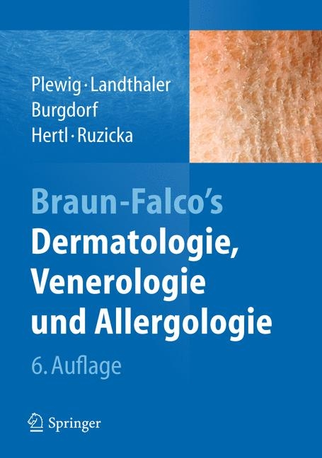 Braun-Falco's Dermatologie, Venerologie und Allergologie - 