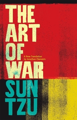 The Art of War - Jonathan Clements