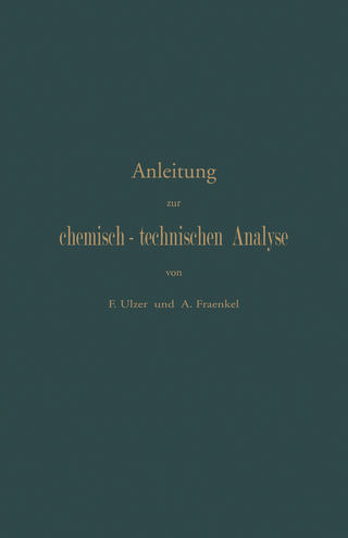 Anleitung zur chemisch-technischen Analyse