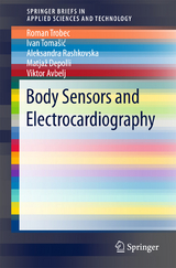 Body Sensors and Electrocardiography - Roman Trobec, Ivan Toma&scaron;ić, Aleksandra Rashkovska, Matjaž Depolli, Viktor Avbelj