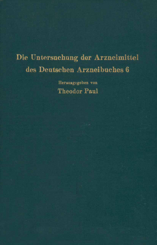 Die Untersuchung der Arzneimittel des Deutschen Arzneibuches 6