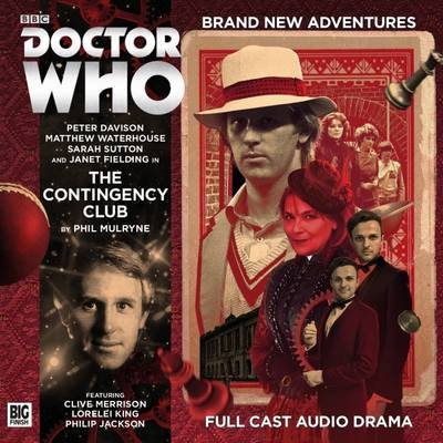 Doctor Who Main Range: The Contingency Club - Phil Mulryne