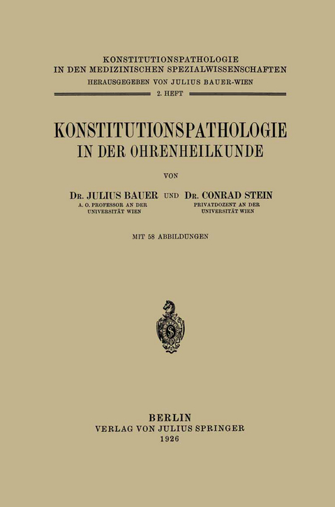 Konstitutionspathologie in der Ohrenheilkunde - Julius Bauer, Conrad Stein