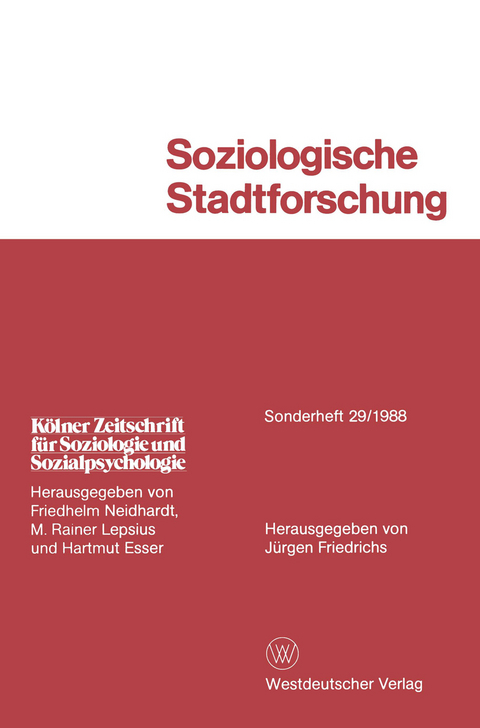 Soziologische Stadtforschung - J&uuml;rgen Friedrichs