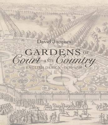 Gardens of Court and Country - David Jacques