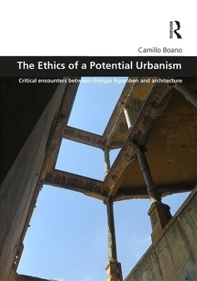 The Ethics of a Potential Urbanism - Camillo Boano