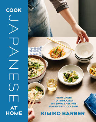 COOK JAPANESE AT HOME - Kimiko Barber