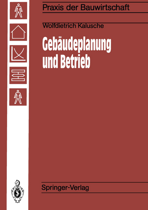 Geb&auml;udeplanung und Betrieb - Wolfdietrich Kalusche