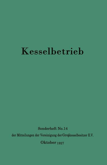 Kesselbetrieb - NA Vereinigung der Gro&szlig;kesselbesitzer E.V.