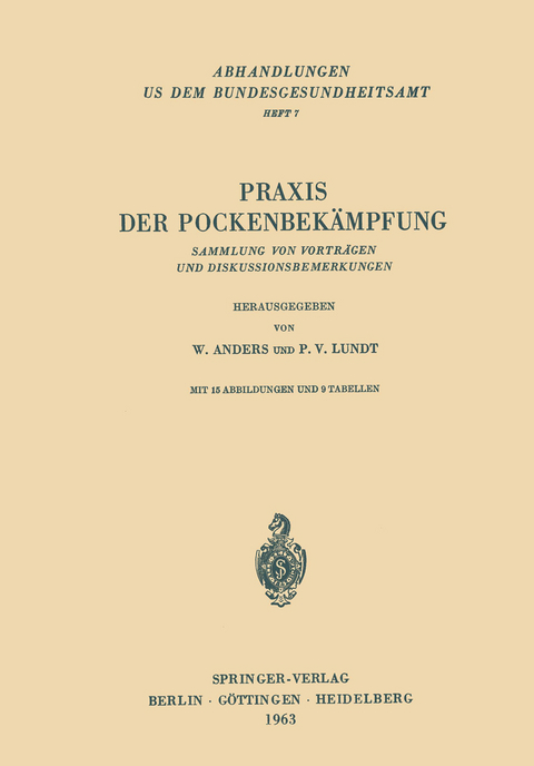 Praxis der Pockenbek&auml;mpfung - 