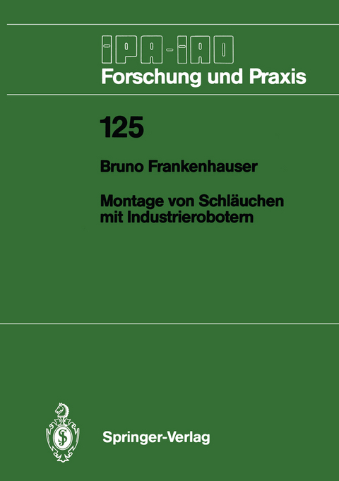 Montage von Schl&auml;uchen mit Industrierobotern - Bruno Frankenhauser